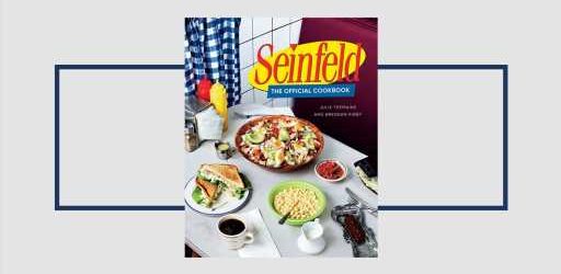 The Official ‘Seinfeld’ Cookbook Featuring Elaine’s Muffin Tops & Soup Nazi-worthy Broths Is Available for Pre-order on Amazon